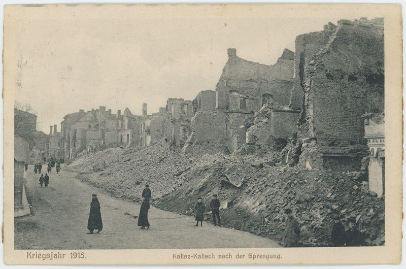 Kalisz - Kalisch nach der Sprengung, Kreigsjahr 1915