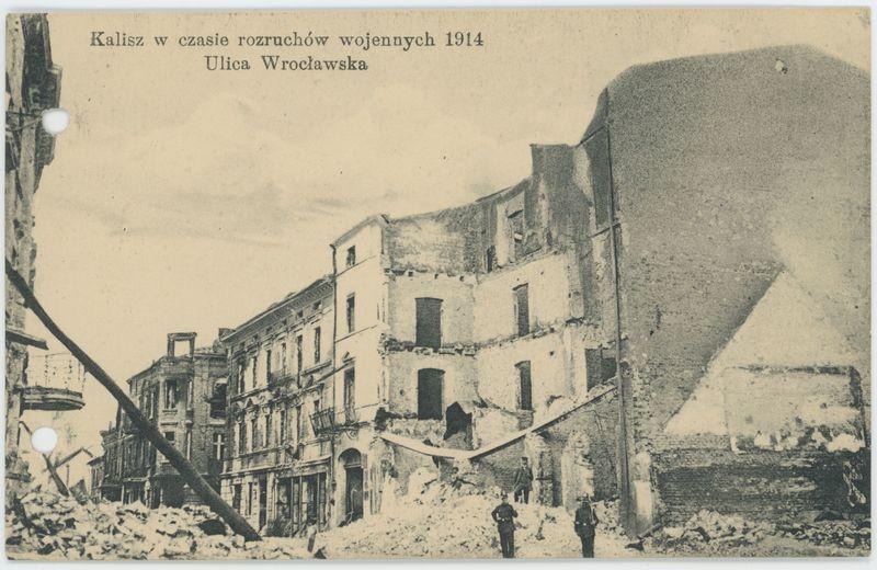 Ulica Wrocławska, Kalisz w czasie rozruchów wojennych 1914