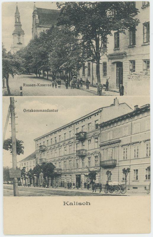 Russen-Kaserne, Orstkommandantur, Kalisz