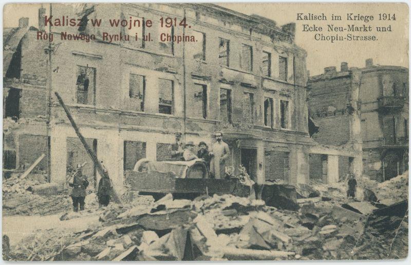 Kalisch im Kriege 1914 Ecke Neu - Markt und Chopin - Strasse
Kalisz w wojnie 1914. Róg Nowego Rynku i ul. Chopina