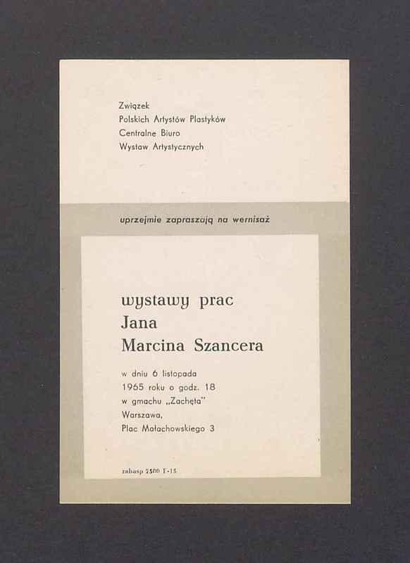 Zaproszenie na wernisaż wystawy prac Jana Marcina Szancera