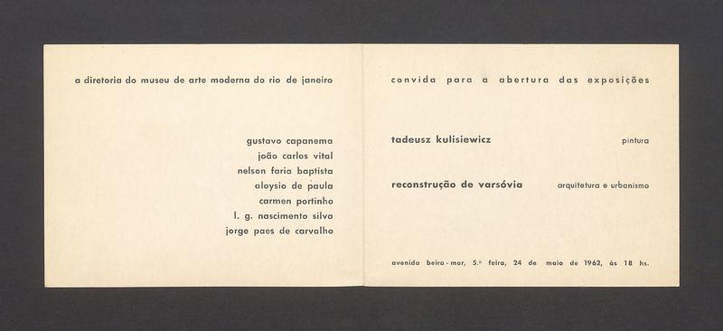 A diretoria do museu de arte moderna do Rio de Janeiro convida para a abertura das exposicoes Tadeusz Kulisiewicz