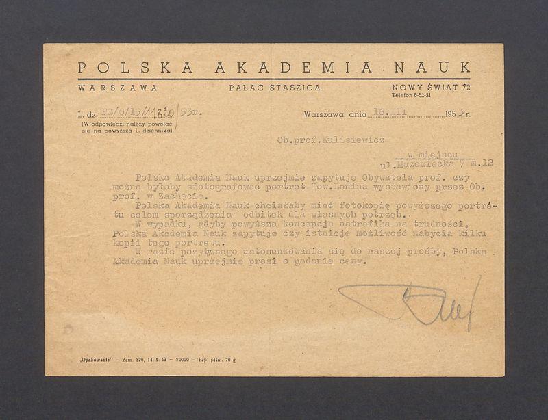 Polska Akademia Nauk uprzejmie zapytuje Obywatela prof. czy można byłoby sfotografować portret Tow. Lenina [...]