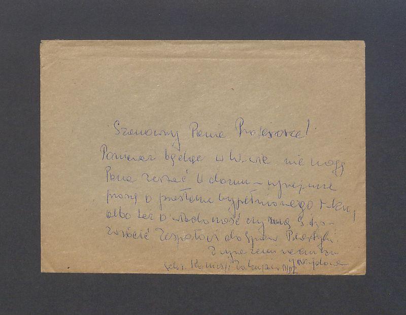 Koperta, Szanowny Panie Profesorze! Ponieważ będąc w W-wie nie mogę Pana zastać [...]