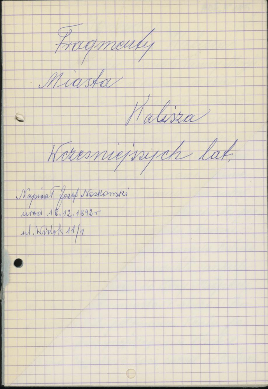 Fragmenty Miasta Kalisza, cz. 1