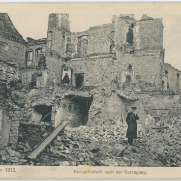 Kalisz - Kalisch nach der Sprengung, Kreigsjahr 1915