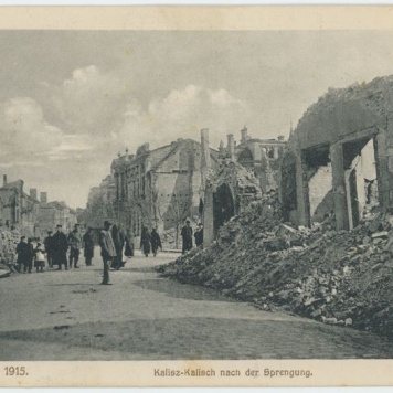 Kalisz - Kalisch nach der Sprengung, Kriegsjahr 1915