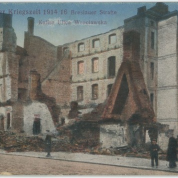 Kalisch in der Kriegszeit 1914/16, Breslauer Straße, Ulica Wrocławska, Kalisz
