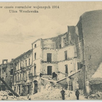 Ulica Wrocławska, Kalisz w czasie rozruchów wojennych 1914