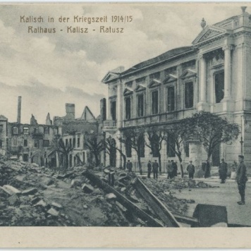 Kalisch in der Kriegszeit 1914/15, Rathaus - Kalisch - Ratusz 
