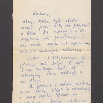 Kochani, długo trzeba było abyśmy zaczęli pisać listy do przyjaciół w Polsce [...]