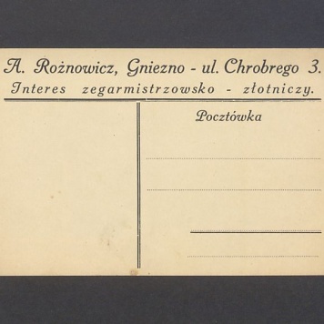 Karta pocztowa firmy zegarmistrzowsko-złotniczej z Gniezna - A. Rożnowicz.