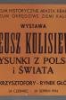 Plakat wystawy „Wystawa. Tadeusz Kulisiewicz. Rysunki z Polski i świata”, Muzeum Historyczne Miasta Krakowa, Muzeum Okręgowe Ziemi Kaliskiej