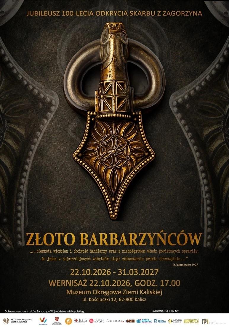 „Złoto Barbarzyńców. Jubileusz 100-lecia odkrycia skarbu z Zagorzyna”